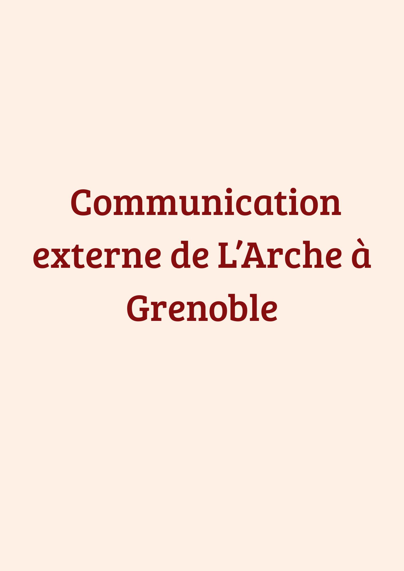 Gestion de la communication externe de l&rsquo;arche à Grenoble