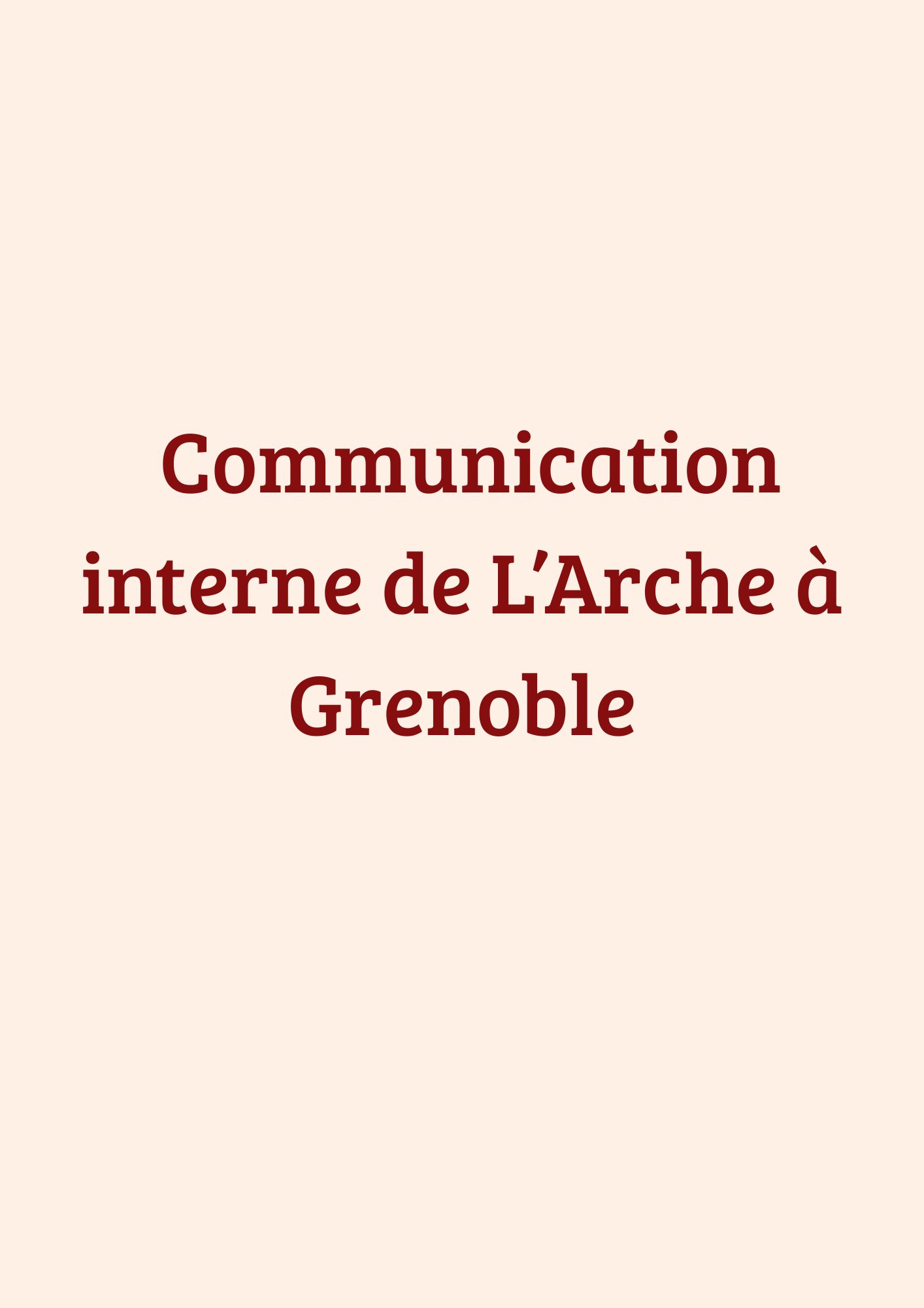 Gestion de la communication interne de L&rsquo;Arche à Grenoble